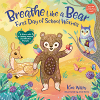 Cover image: Breathe Like a Bear: First Day of School Worries 9780593486726