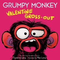 Cover image: Grumpy Monkey Valentine Gross-Out 9780593486924