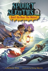 Cover image: Spooky Sleuths #3: Don't Go Near the Water! 9780593488935