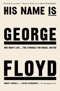 Cover image: His Name Is George Floyd (Pulitzer Prize Winner) 9780593490617