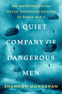 Cover image: A Quiet Company of Dangerous Men 9780593491225