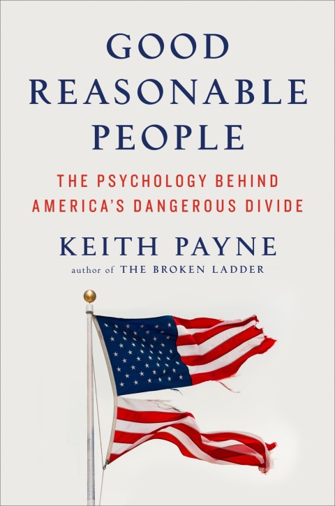 Good Reasonable People: The Psychology Behind America's Dangerous Divide - FULL INSTANT DOWNLOAD | PDF DOCX EPUB