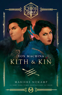 Cover image: Critical Role: Vox Machina--Kith & Kin 9780593496626