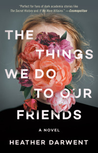 Cover image: The Things We Do to Our Friends 9780593497166