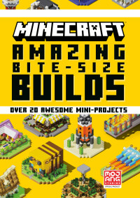 Cover image: Minecraft: Amazing Bite-Size Builds (Over 20 Awesome Mini-Projects) 9780593497609