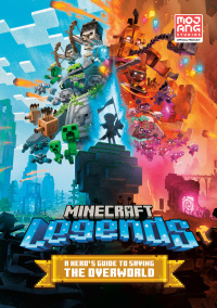 Cover image: Minecraft Legends: A Hero's Guide to Saving the Overworld 9780593497623