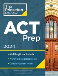 Cover image: Princeton Review ACT Prep, 2024 9780593516683