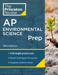 Cover image: Princeton Review AP Environmental Science Prep, 18th Edition 18th edition 9780593517130