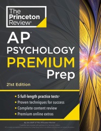 Cover image: Princeton Review AP Psychology Premium Prep, 21st Edition 21st edition 9780593517239