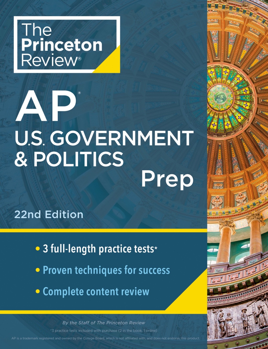 Princeton Review AP U.S. Government & Politics Prep, 22nd Edition 3 Practice Tests + Complete Content Review + Strategies & Techniques 22nd Edition