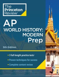 Cover image: Princeton Review AP World History: Modern Prep, 5th Edition 5th edition 9780593517352