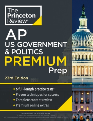 Cover image: Princeton Review AP U.S. Government & Politics Premium Prep 23rd edition 9780593517741