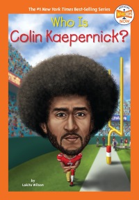 Cover image: Who Is Colin Kaepernick? 9780593519400