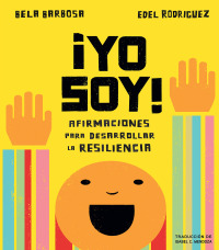 Cover image: ¡Yo soy!: Afirmaciones para desarrollar la resiliencia 9780593223895