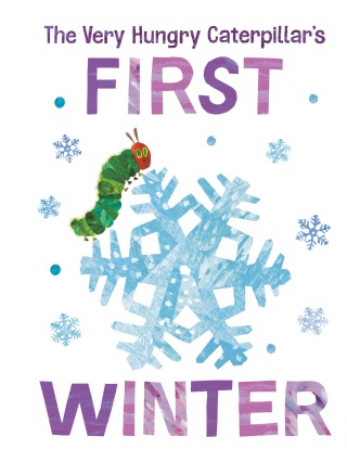 Cover image: The Very Hungry Caterpillar's First Winter 9780593384107