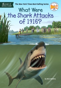 Cover image: What Were the Shark Attacks of 1916? 9780593521588