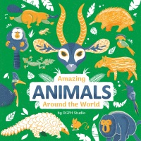 Cover image: Amazing Animals Around the World 9780593522318