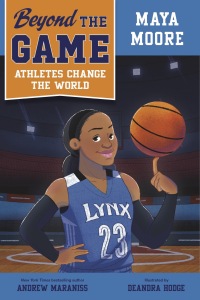 Cover image: Beyond the Game: Maya Moore 9780593526194