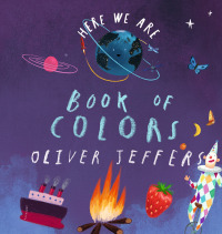 Cover image: Here We Are: Book of Colors 9780593527887