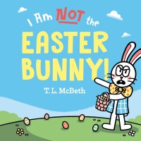 Cover image: I Am NOT the Easter Bunny! 9780593528457