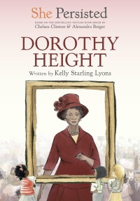 Cover image: She Persisted: Dorothy Height 9780593528983
