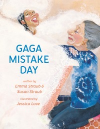 Cover image: Gaga Mistake Day 9780593529461