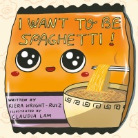 Cover image: I Want to Be Spaghetti! 9780593529874