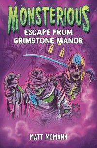 Cover image: Escape from Grimstone Manor (Monsterious, Book 1) 9780593530719