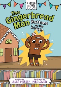 Cover image: The Gingerbread Man: Buttons on the Loose 9780593532409