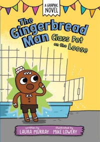 Cover image: The Gingerbread Man: Class Pet on the Loose 9780593532454