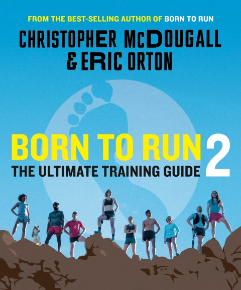Born to Run 2: The Ultimate Training Guide - FULL INSTANT DOWNLOAD | PDF DOCX EPUB