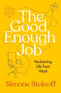 Cover image: The Good Enough Job 9780593538968