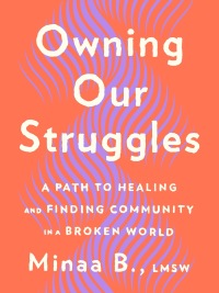 Cover image: Owning Our Struggles 9780593539354