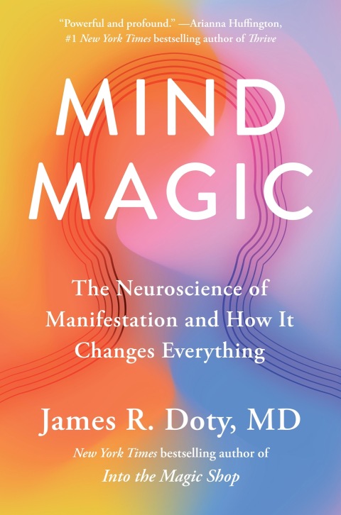 Mind Magic : The Neuroscience of Manifestation and How It Changes Everything - FULL INSTANT DOWNLOAD | PDF DOCX EPUB