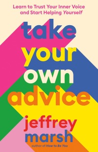Cover image: Take Your Own Advice 9780593541173