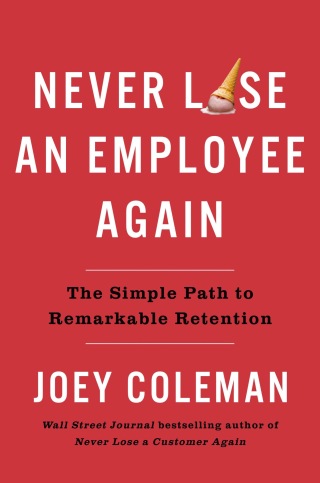 Cover image: Never Lose an Employee Again 9780593542385