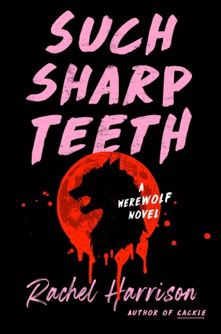 Cover image: Such Sharp Teeth 9780593545829