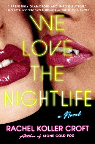 Cover image: We Love the Nightlife 9780593547533