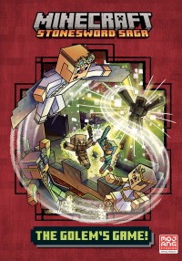Cover image: The Golem's Game! (Minecraft Stonesword Saga #5) 9780593562918