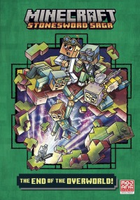 Cover image: The End of the Overworld! (Minecraft Stonesword Saga #6) 9780593562949