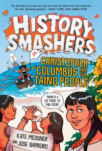Cover image: History Smashers: Christopher Columbus and the Taino People 9780593564264