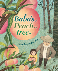 Cover image: Baba's Peach Tree 9780593565070