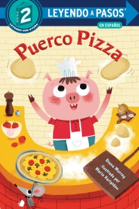 Cover image: Puerco Pizza (Pizza Pig Spanish Edition) 9780593565612