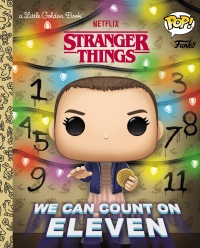 Cover image: Stranger Things: We Can Count on Eleven (Funko Pop!) 9780593567210