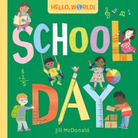 Cover image: Hello, World! School Day 9780593569047
