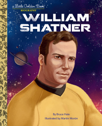 Cover image: William Shatner: A Little Golden Book Biography 9780593569825