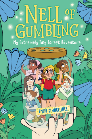 Cover image: Nell of Gumbling: My Extremely Tiny Forest Adventure 9780593570739