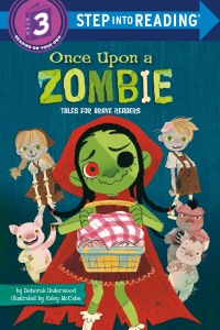 Cover image: Once Upon a Zombie: Tales for Brave Readers 9780593571392