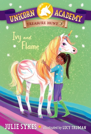 Cover image: Unicorn Academy Treasure Hunt #3: Ivy and Flame 9780593571484