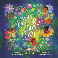Cover image: What Color Is God's Love? 9780593579015